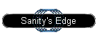 Sanity's Edge